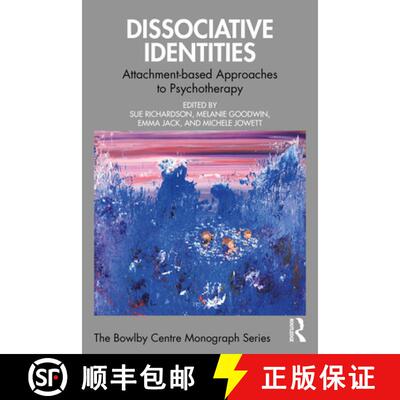 【3-4周达】Dissociative Identities: Attachment-Based Approaches to Psychotherapy [9781032696652]