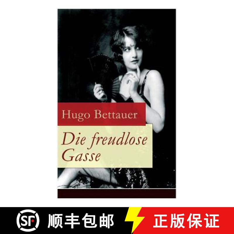 【3-4周达】Die freudlose Gasse: Zeit der Gegensätze: Die bittere Armut und unglaublicher Reichtum [9788026855545]