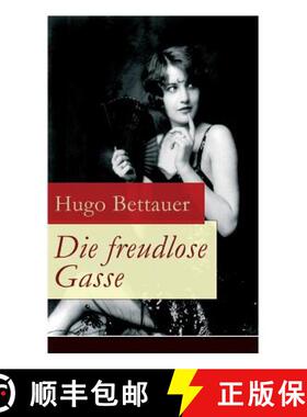 【3-4周达】Die freudlose Gasse: Zeit der Gegensätze: Die bittere Armut und unglaublicher Reichtum [9788026855545]