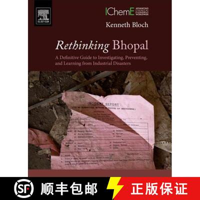 【3-4周达】Rethinking Bhopal: A Definitive Guide to Investigating, Preventing, and Learning from Indu... [9780128037782]
