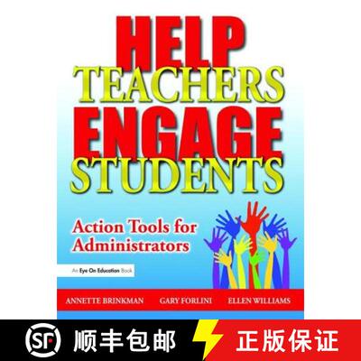 【3-4周达】精装 Help Teachers Engage Students: Action Tools for Administrators [9781138472075]