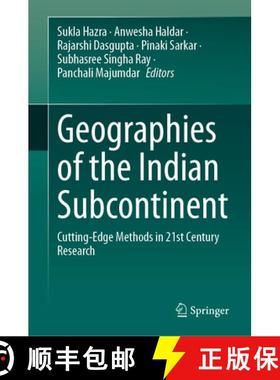 【3-4周达】Geographies of the Indian Subcontinent: Cutting-Edge Methods in 21st Century Research [9783031748127]