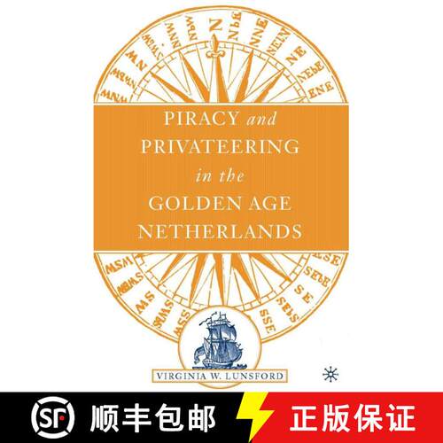 【3-4周达】精装 Piracy and Privateering in the Golden Age Netherlands [9781403966926]
