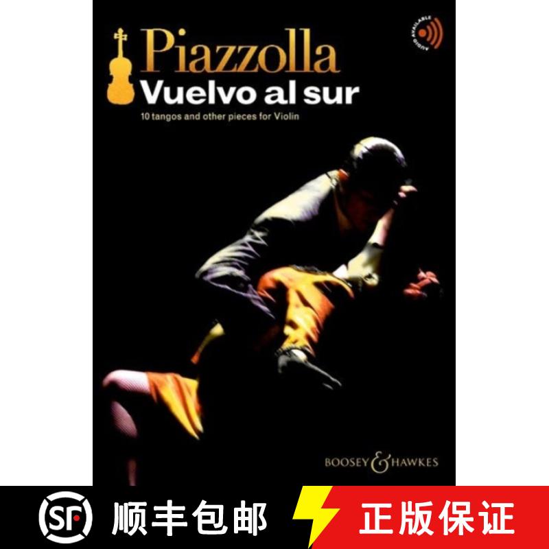 【2-3周达】Piazzolla: Vuelvo Al Sur - 10 Tangos and Other Pieces for Violin Book/Audio Online [9781784546649]