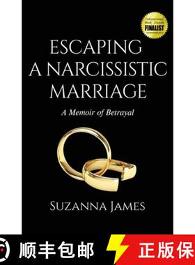 【3-4周达】Escaping a Narcissistic Marriage : A Memoir of Betrayal [9780648622505]