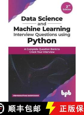 预订 Data Science and Machine Learning Interview Questions Using Python: A Complete Question Bank to ... [9789389845785]