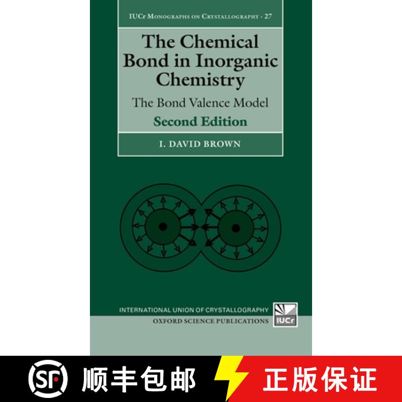 【3-4周达】The Chemical Bond in Inorganic Chemistry: The Bond Valence Model [9780198742951]