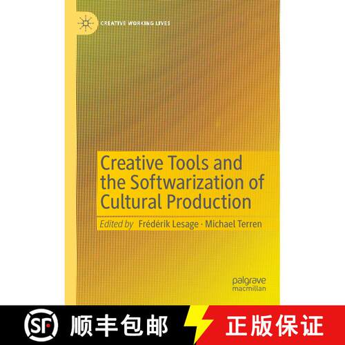 【3-4周达】Creative Tools and the Softwarization of Cultural Production [9783031456954]
