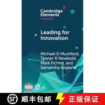 【3-4周达】Leading for Innovation: Leadership Actions to Enhance Follower Creativity [9781108811705]