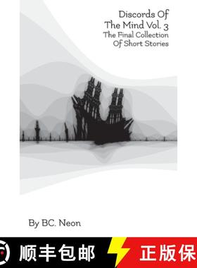 【3-4周达】Discords Of The Mind Vol. 3: The Final Collection Of Short Stories [9781954389076]