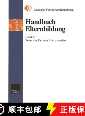 【3-4周达】Handbuch Elternbildung : Band 1: Wenn aus Partnern Eltern werden [9783810022134]