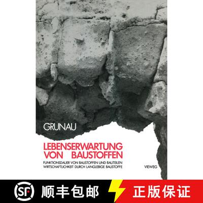 【3-4周达】Lebenserwartung von Baustoffen: Funktionsdauer von Baustoffen und Bauteilen Wirtschaftlich... [9783528088477]