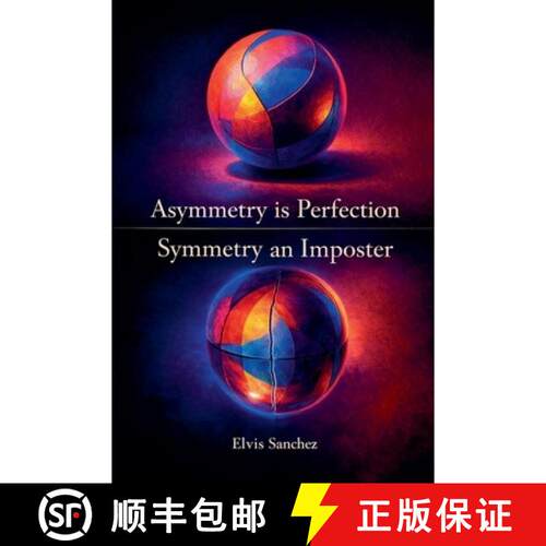 【3-4周达】Asymmetry is Perfection, Symmetry an Imposter [9798233842658]