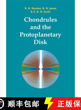 【3-4周达】Chondrules and the Protoplanetary Disk [9780521174893]