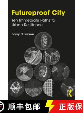 【3-4周达】Futureproof City: Ten Immediate Paths to Urban Resilience [9780367631956]