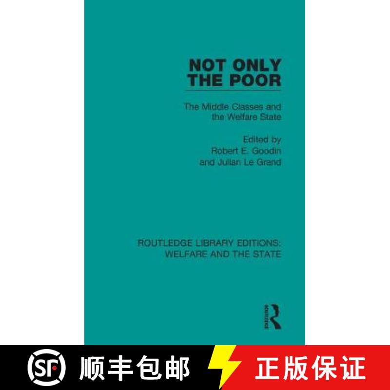 【3-4周达】Not Only the Poor: The Middle Classes and the Welfare State [9781138598492]