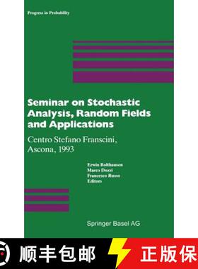 【3-4周达】Seminar on Stochastic Analysis, Random Fields and Applications : Centro Stefano Franscini,... [9783764352417]