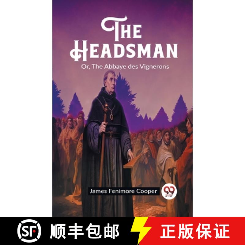 【2-3周达】HeadsmanOr, The Abbaye des Vignerons (Edition2023) [9789362764683]