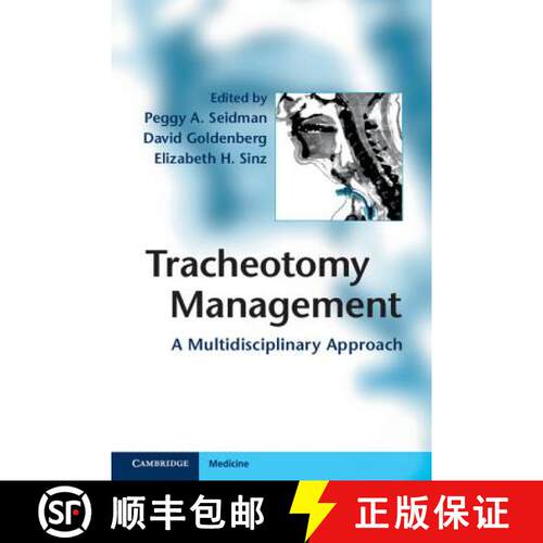 【3-4周达】Tracheotomy Management: A Multidisciplinary Approach [9780521196918]