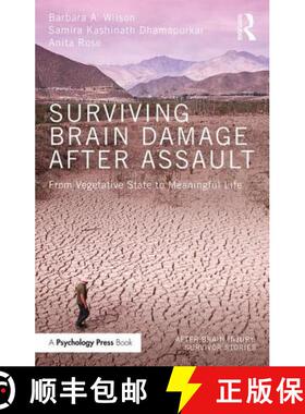 【3-4周达】Surviving Brain Damage After Assault : From Vegetative State to Meaningful Life [9781138824584]