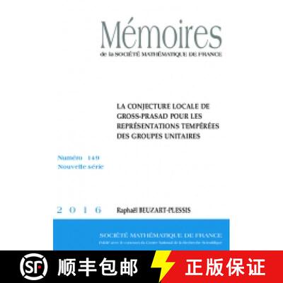 预订 La conjecture locale de Gross-Prasad pour les représentations tempérées des groupes unitaires... [9782856298411]