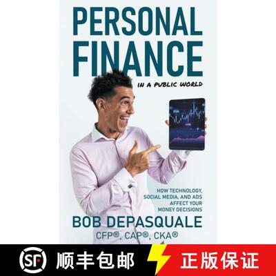 【3-4周达】Personal Finance in a Public World: How Technology, Social Media, and Ads Affect Your Mone... [9781637306659]