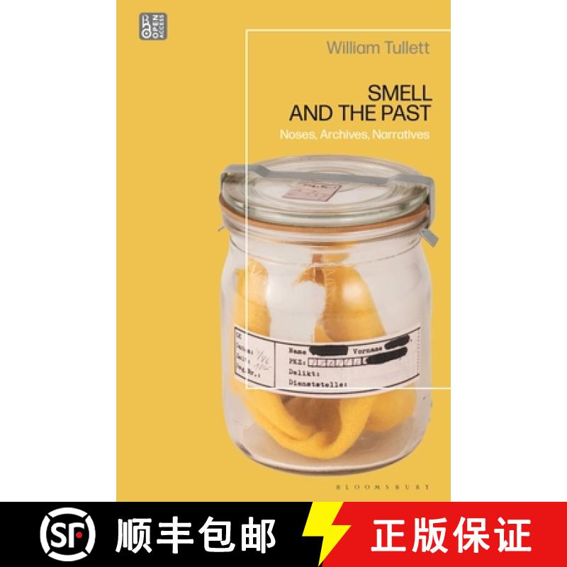 预订 Smell and the Past: Noses, Archives, Narratives [9781350367524]