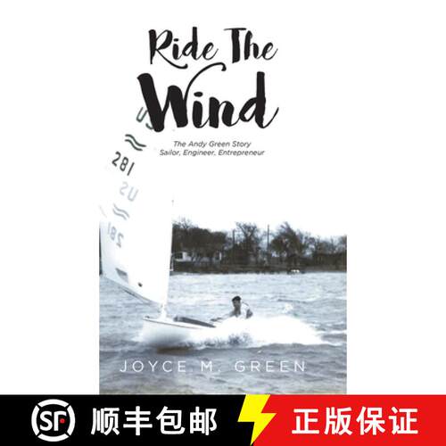 【3-4周达】精装 Ride The Wind: The Andy Green Story: Sailor, Engineer, Entrepreneur [9781638605928]
