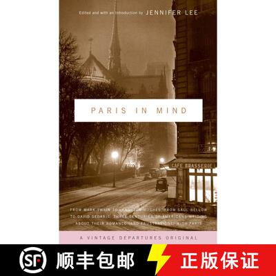 【3-4周达】Paris In Mind: From Mark Twain to Langston Hughes, from Saul Bellow to David Sedaris: Thre... [9781400031023]