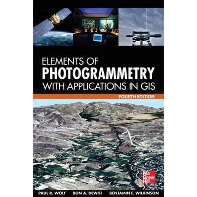 【4周达】Elements of Photogrammetry with Application in Gis, Fourth Edition [9780071761123]