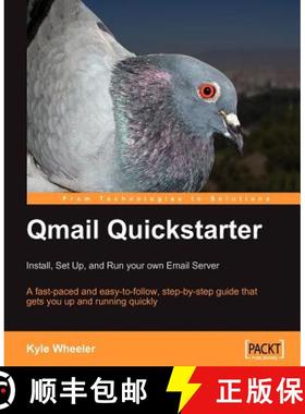 预订 Qmail Quickstarter: Install, Set Up and Run your own Email Server: Install, Set Up and Run Your ... [9781847191151]