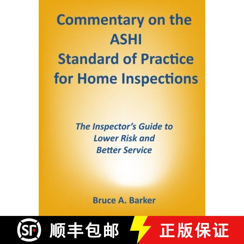 【3-4周达】Commentary on the ASHI Standard of Practice for Home Inspections [9780984816040]