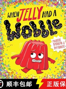 【3-4周达】When Jelly Had a Wobble (PB) [9780702305481]
