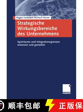 【3-4周达】Strategische Wirkungsbereiche des Unternehmens : Spielräume und Integrationsgrenzen erken... [9783409034029]