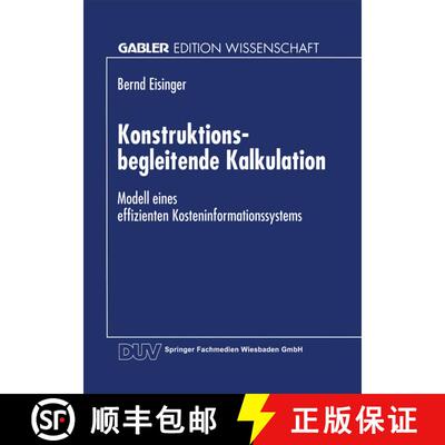 【3-4周达】Konstruktionsbegleitende Kalkulation : Modell eines effizienten Kosteninformationssystems [9783824464982]