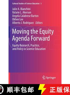 【3-4周达】Moving the Equity Agenda Forward : Equity Research, Practice, and Policy in Science Education [9789400744660]