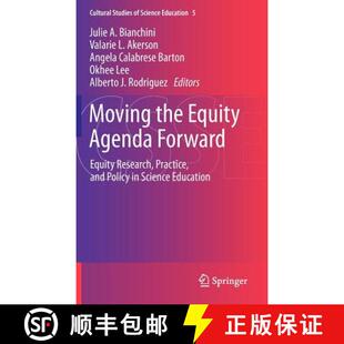 【3-4周达】Moving the Equity Agenda Forward : Equity Research, Practice, and Policy in Science Education [9789400744660]