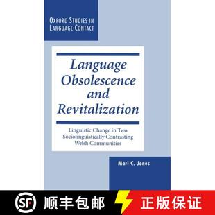 【3-4周达】Language Obsolescence and Revitalization: Linguistic Change in Two Sociolinguistically Con... [9780198237112]