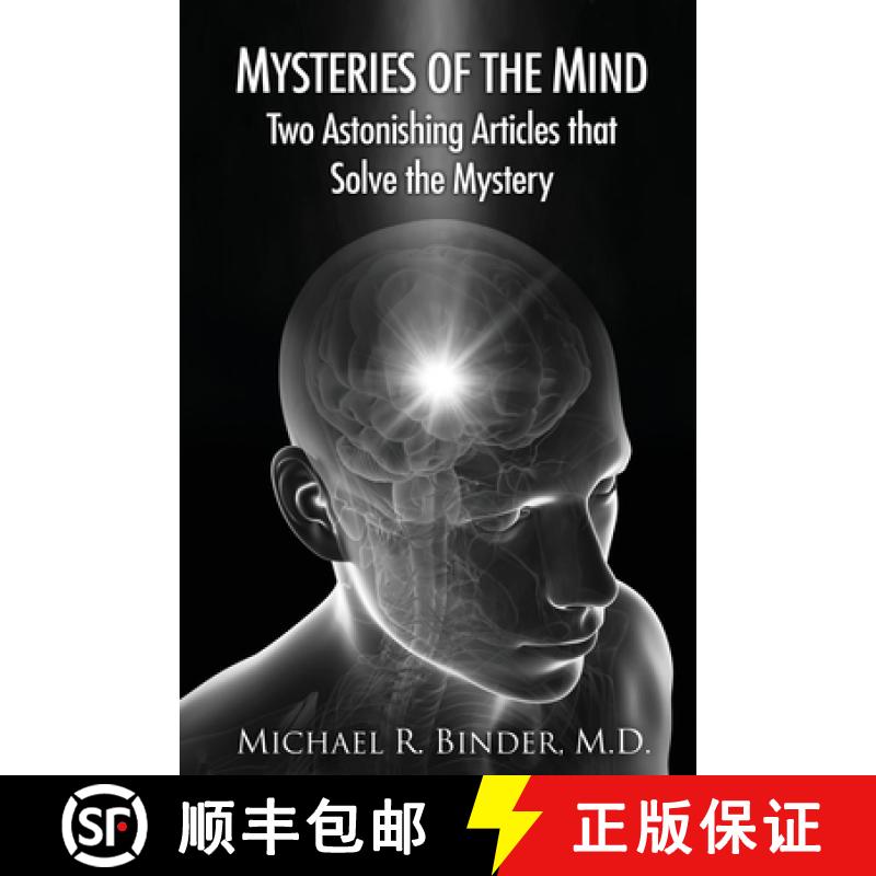 【3-4周达】Mysteries of the Mind: Two Astonishing Articles that Solve the Mystery [9780974883670]