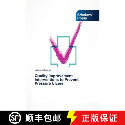 【3-4周达】Quality Improvement Interventions to Prevent Pressure Ulcers (Aufl.) [9783639719345]