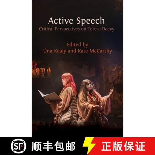 【3-4周达】Active Speech: Critical Perspectives on Teresa Deevy [9781805114307]