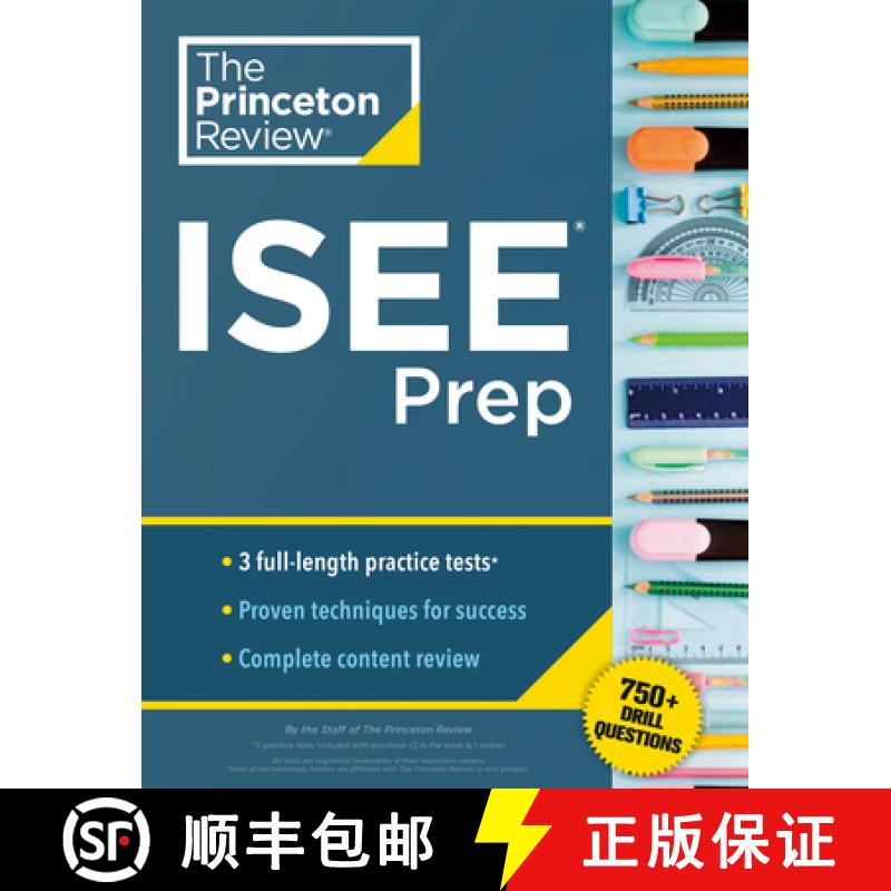 【3-4周达】Princeton Review ISEE Prep: 3 Practice Tests + Review & Techniques + Drills [9780593517420]