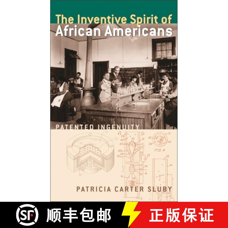 【3-4周达】The Inventive Spirit of African Americans: Patented Ingenuity [9780275966744]