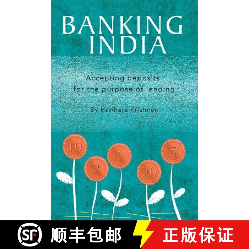 【3-4周达】Banking India: Accepting deposits for the purpose of lending [9781482887457]