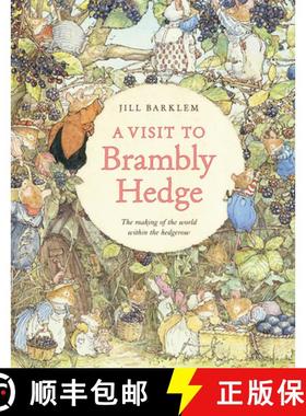 【3-4周达】VISIT TO BRAMBLY HEDGE HB : Imagining the World within the Hedgerow [9780008752408]