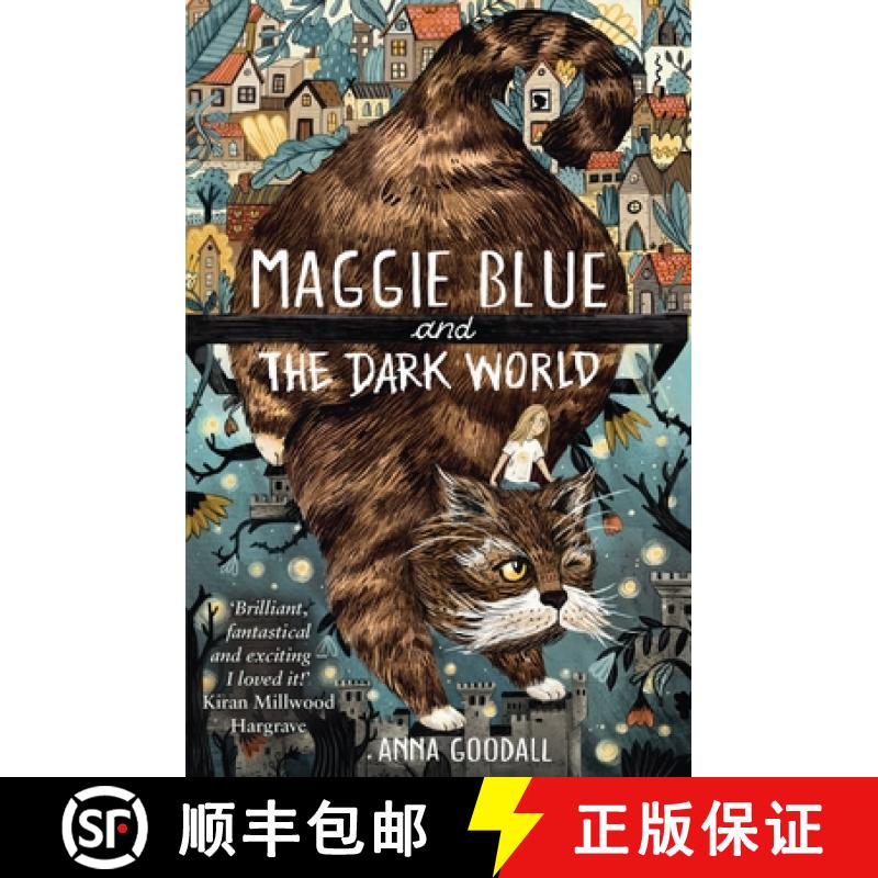 Maggie Blue and the Dark World: Shortlisted for the 2021 COSTA Children's Book Award [9781913101336]