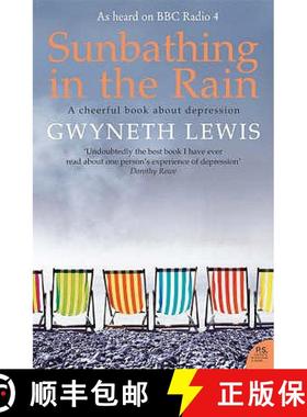 【3-4周达】Sunbathing in the Rain: A Cheerful Book About Depression [9780007232802]