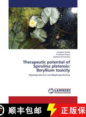 预订 Therapeutic Potential of Spirulina Platensis: Beryllium Toxicity [9783659526046]