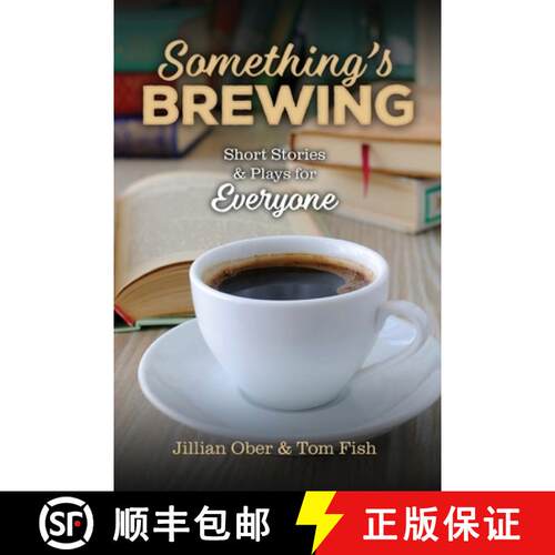 【3-4周达】Something's Brewing: Short Stories and Plays for Everyone [9781633374638]