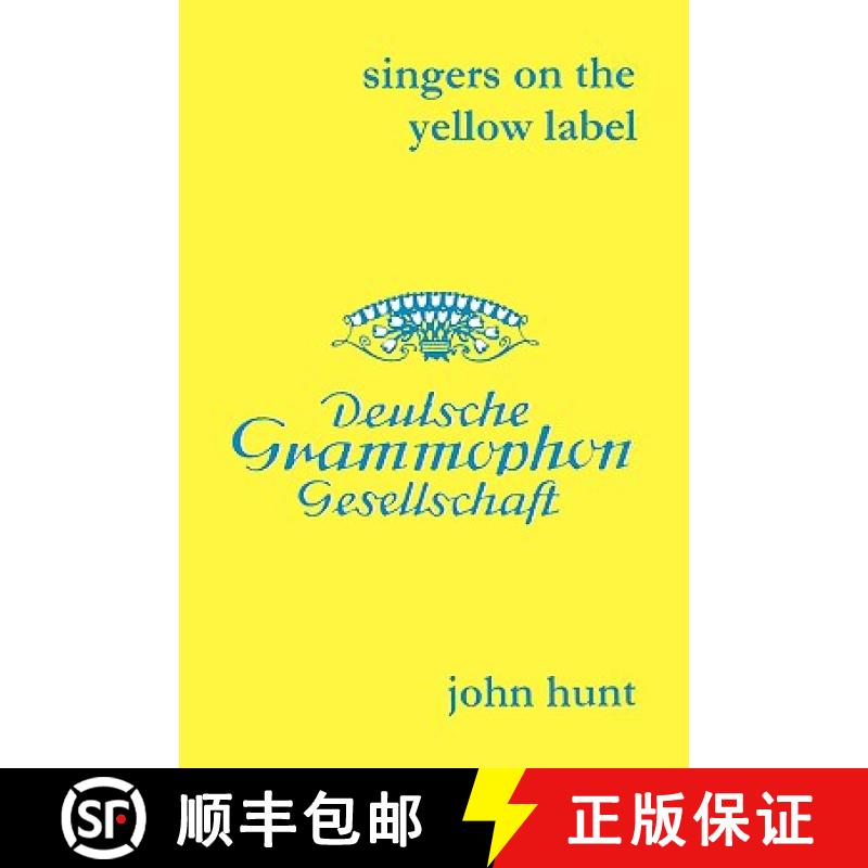 【3-4周达】Singers on the Yellow Label (Deutsche Grammophon): 7 Discographies: Maria Stader, Elfriede... [9781901395143]